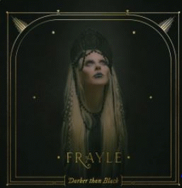 Frayle : Darker Than Black